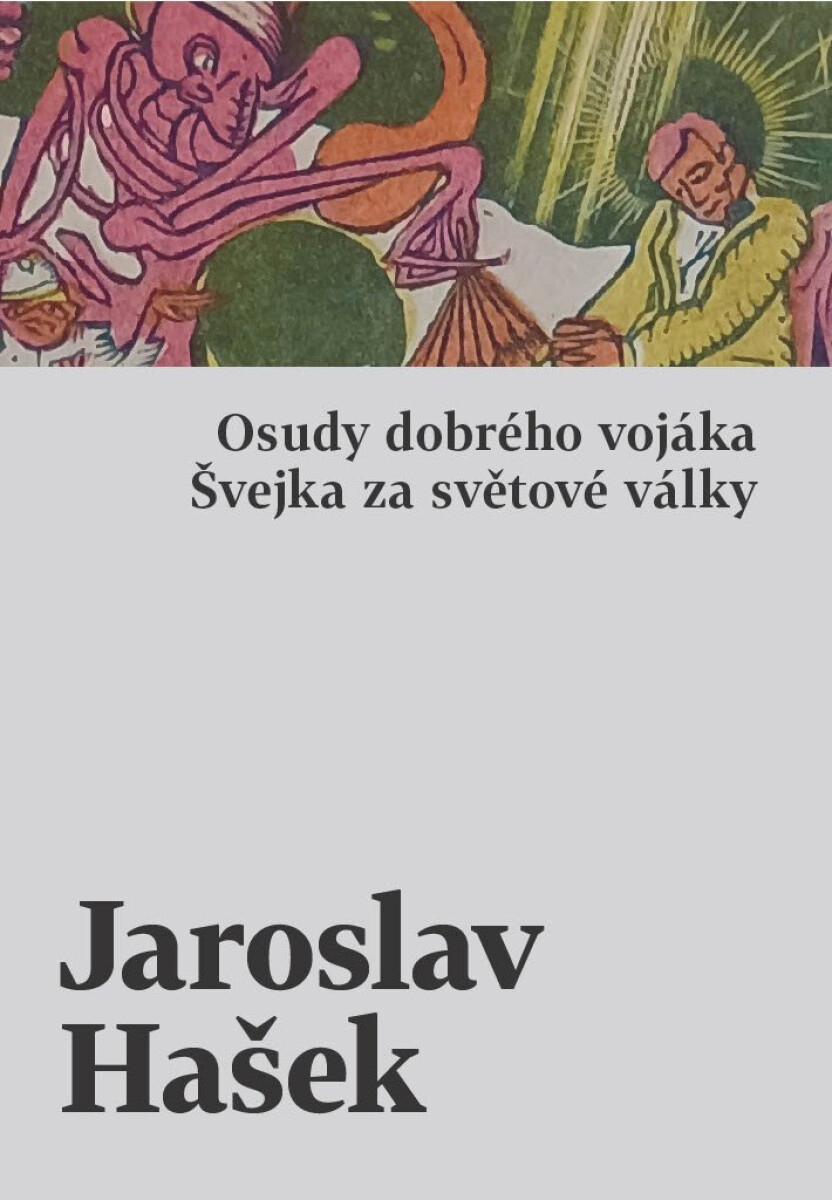Švejk, zenový mistr v uniformě